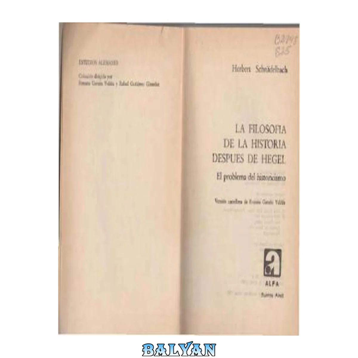 جلد کتاب La filosofía de la historia después de Hegel. El problema del historicismo