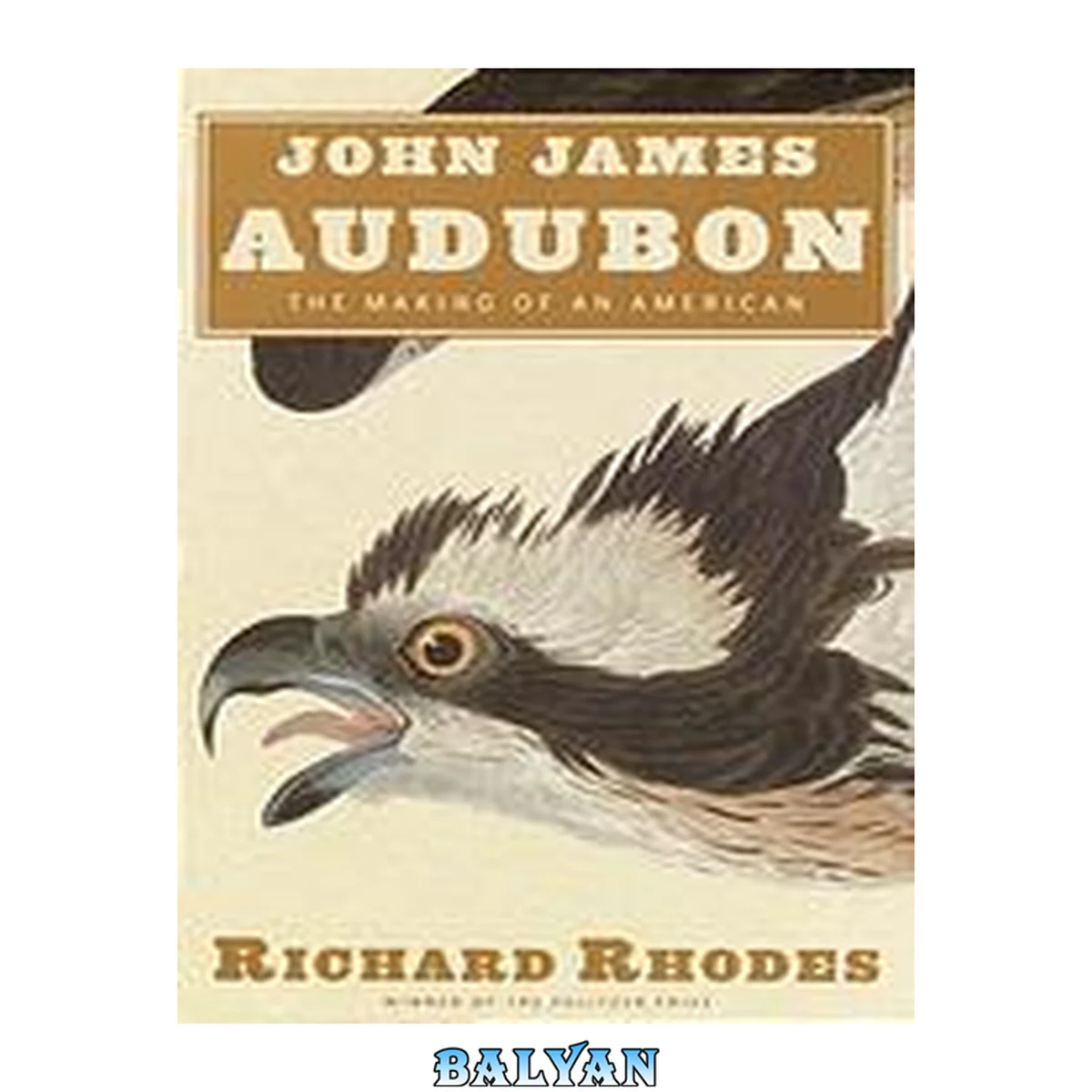 جلد کتاب John James Audubon : the making of an American