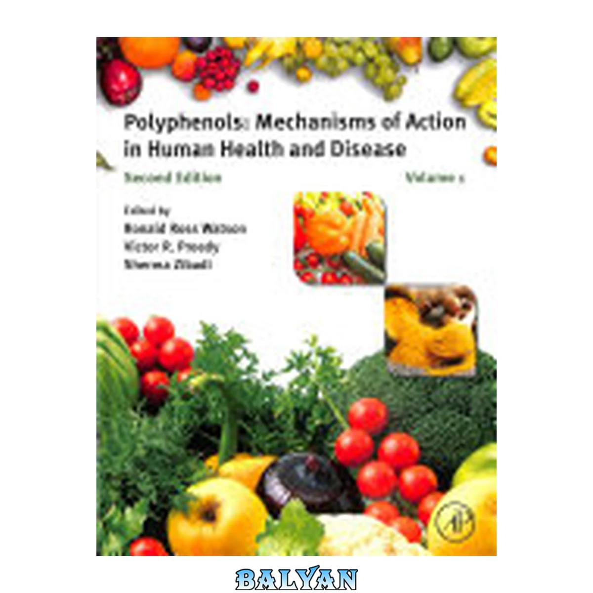 جلد کتاب Polyphenols: Mechanisms of Action in Human Health and Disease 1