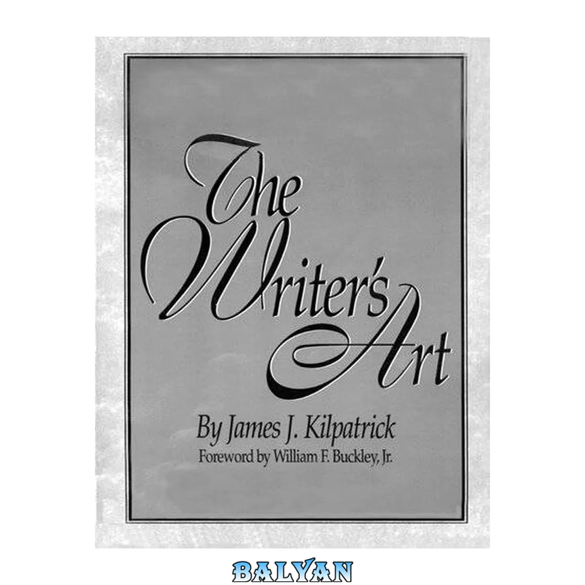 جلد کتاب The Writer's Art