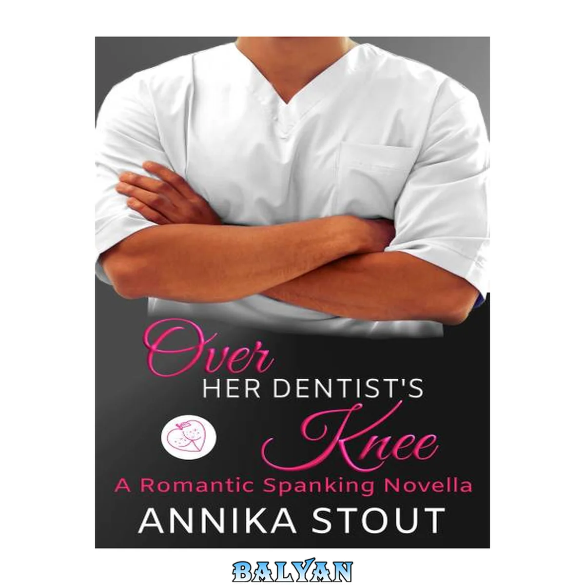 جلد کتاب Over Her Dentist's Knee: A Romantic Spanking Novella