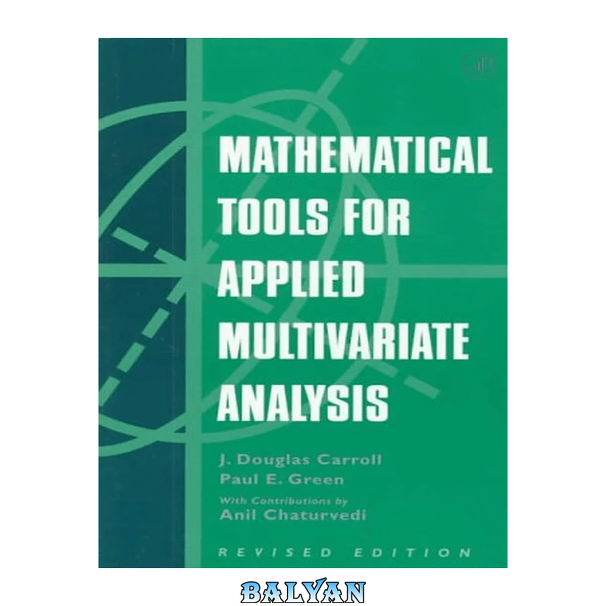 جلد کتاب Mathematical Tools for Applied Multivariate Analysis, Revised Edition