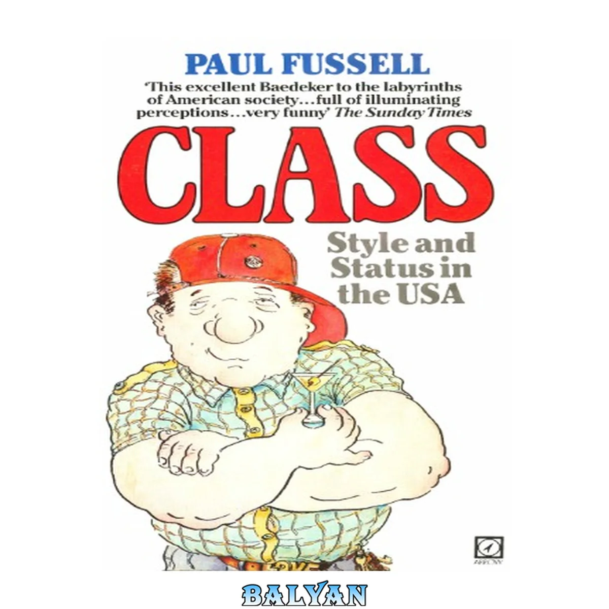جلد کتاب Class : style and status in the USA