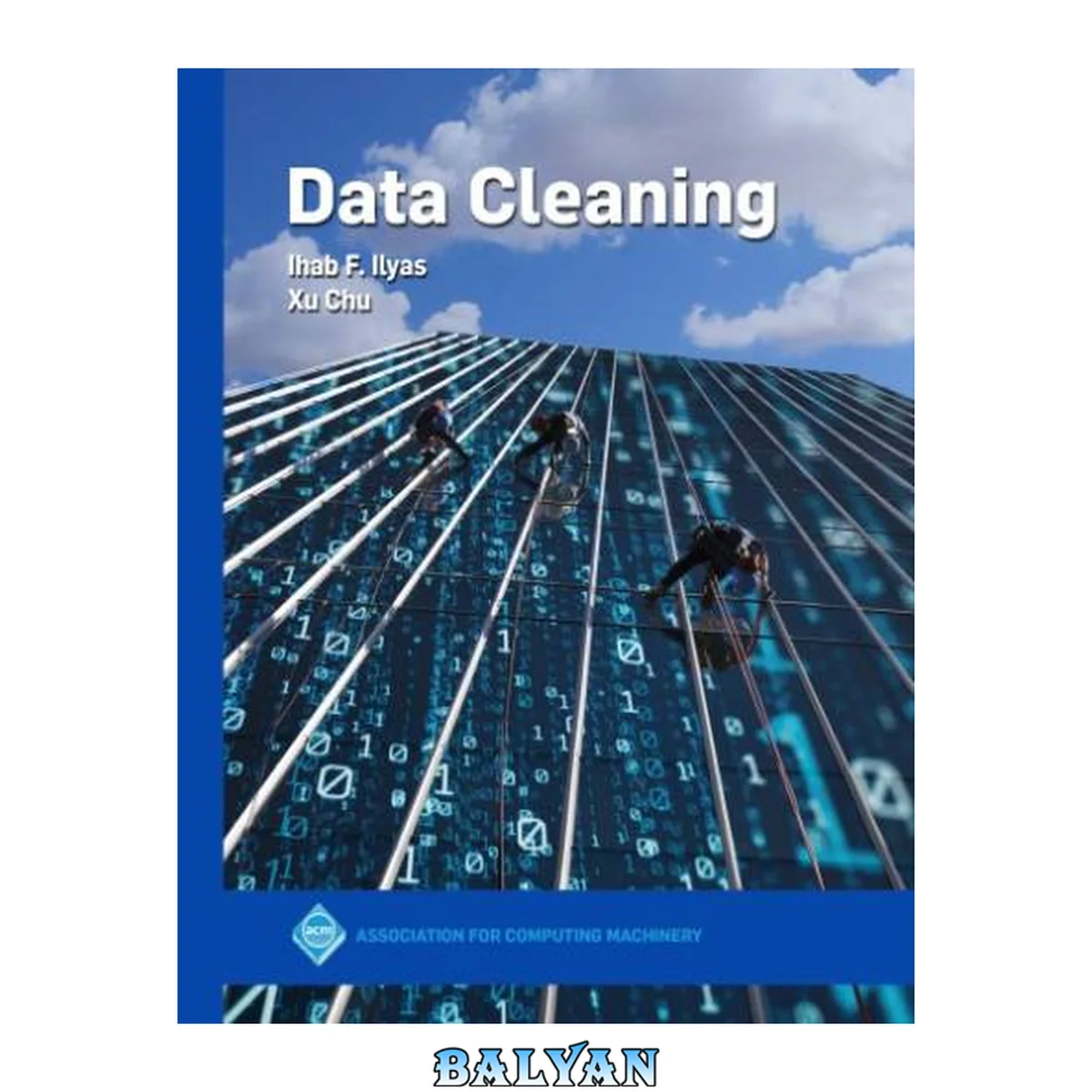 جلد کتاب Data cleaning : a practical perspective