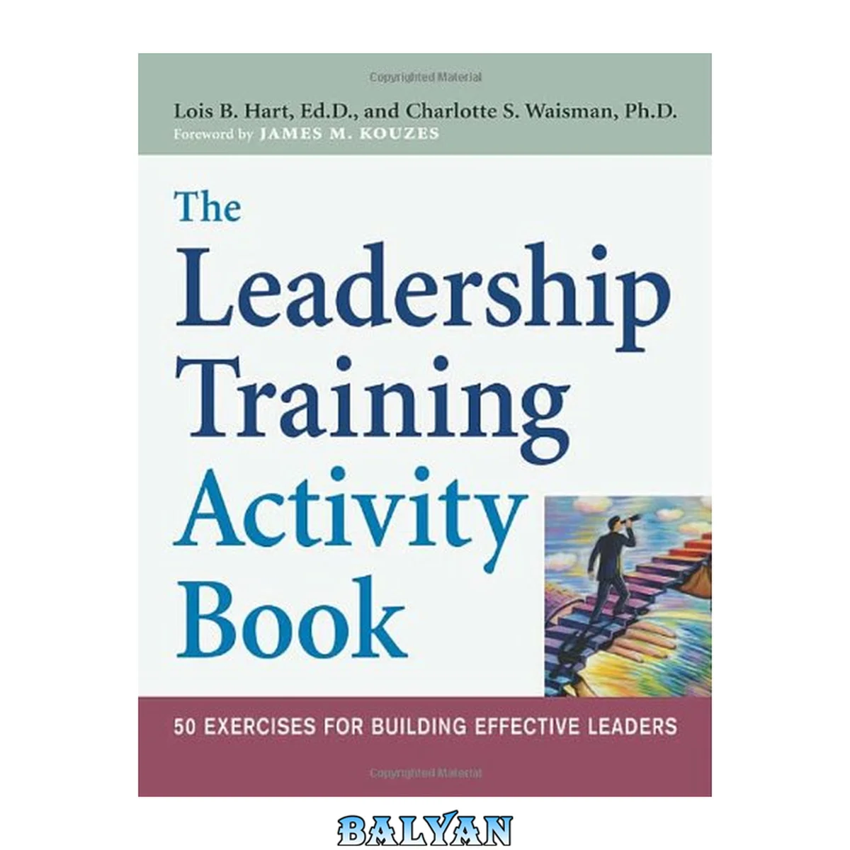 جلد کتاب The Leadership Training Activity Book : 50 Exercises for Building Effective Leaders