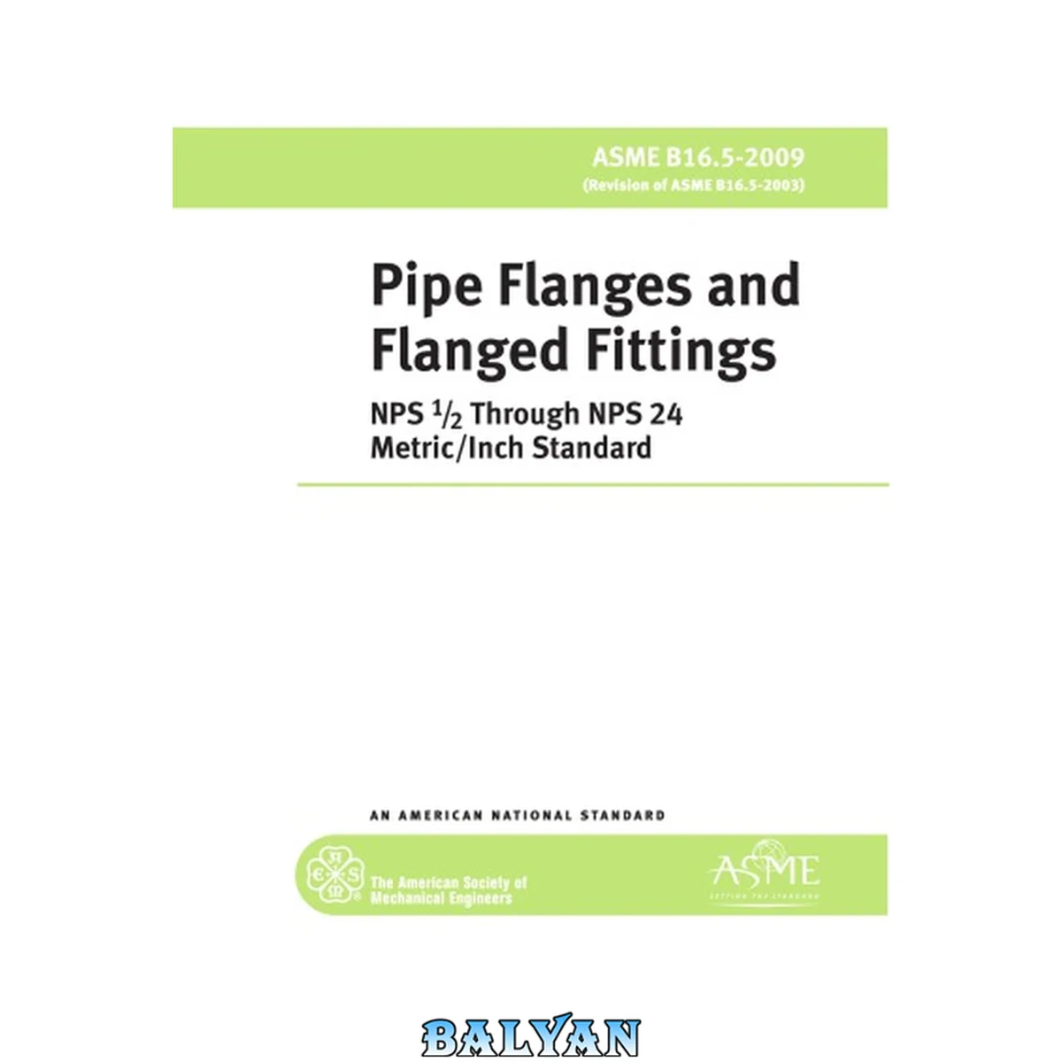 جلد کتاب ASME B16.5-2009: Pipe flanges and flanged fittings