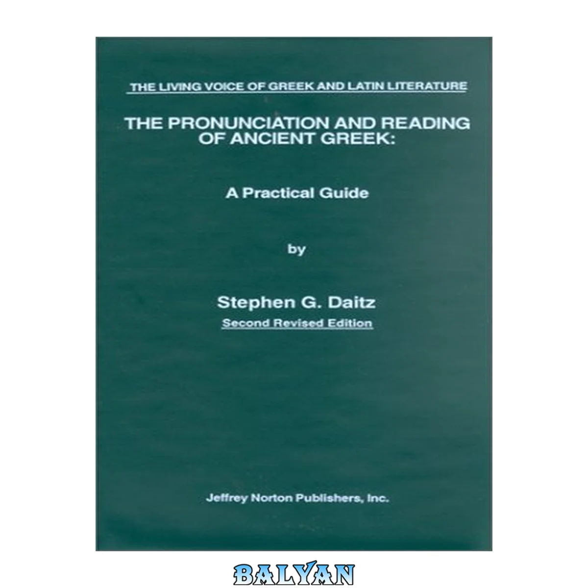 جلد کتاب The Pronunciation and Reading of Ancient Greek: A Practical Guide (with Audio), 2nd Edition