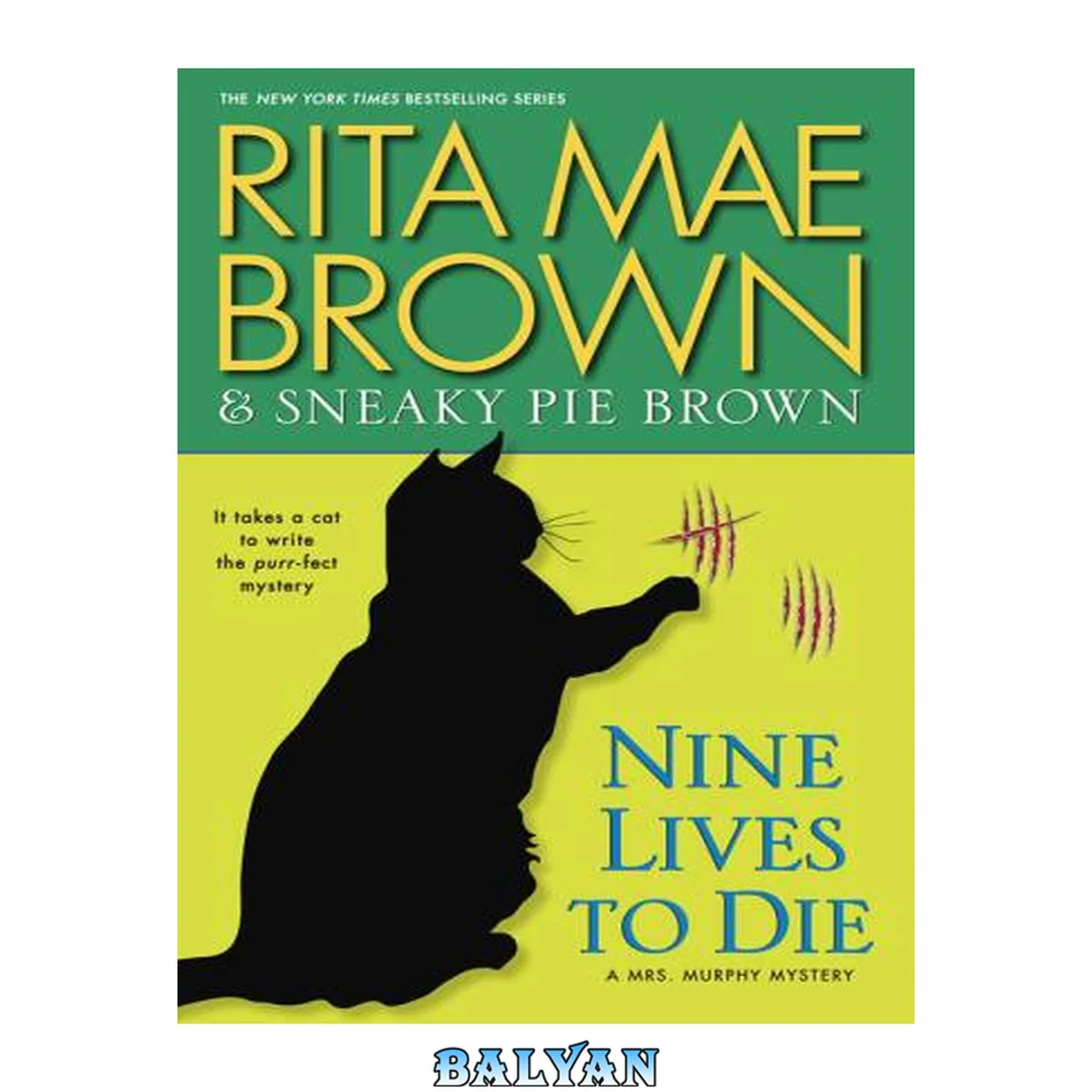جلد کتاب Nine lives to die : a Mrs. Murphy mystery / #23