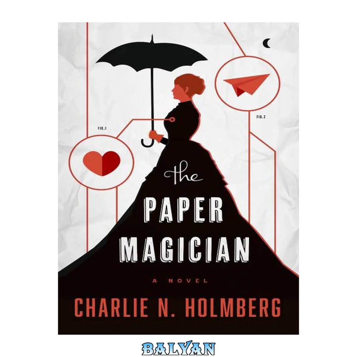 جلد کتاب The Paper Magician (The Paper Magician, #1)