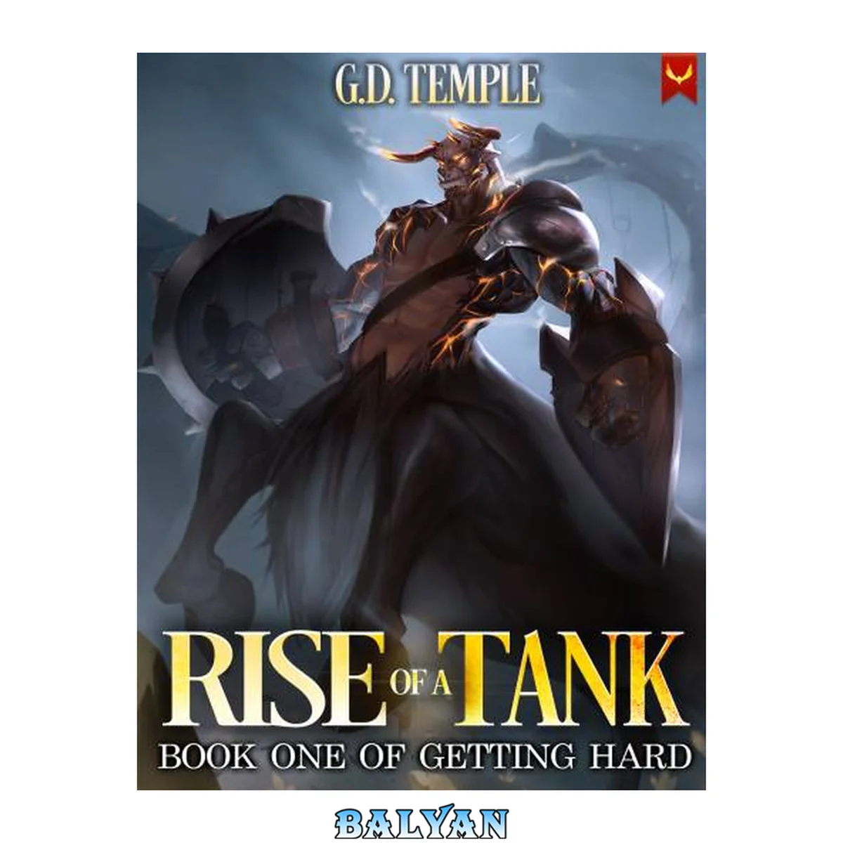 جلد کتاب Rise of a Tank: A LitRPG Adventure (Getting Hard Book 1)