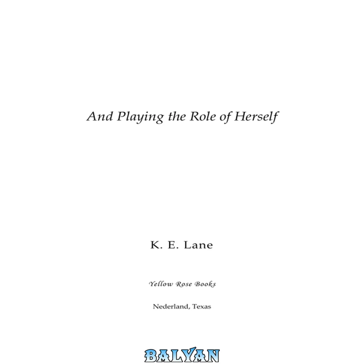 جلد کتاب And Playing The Role of Herself