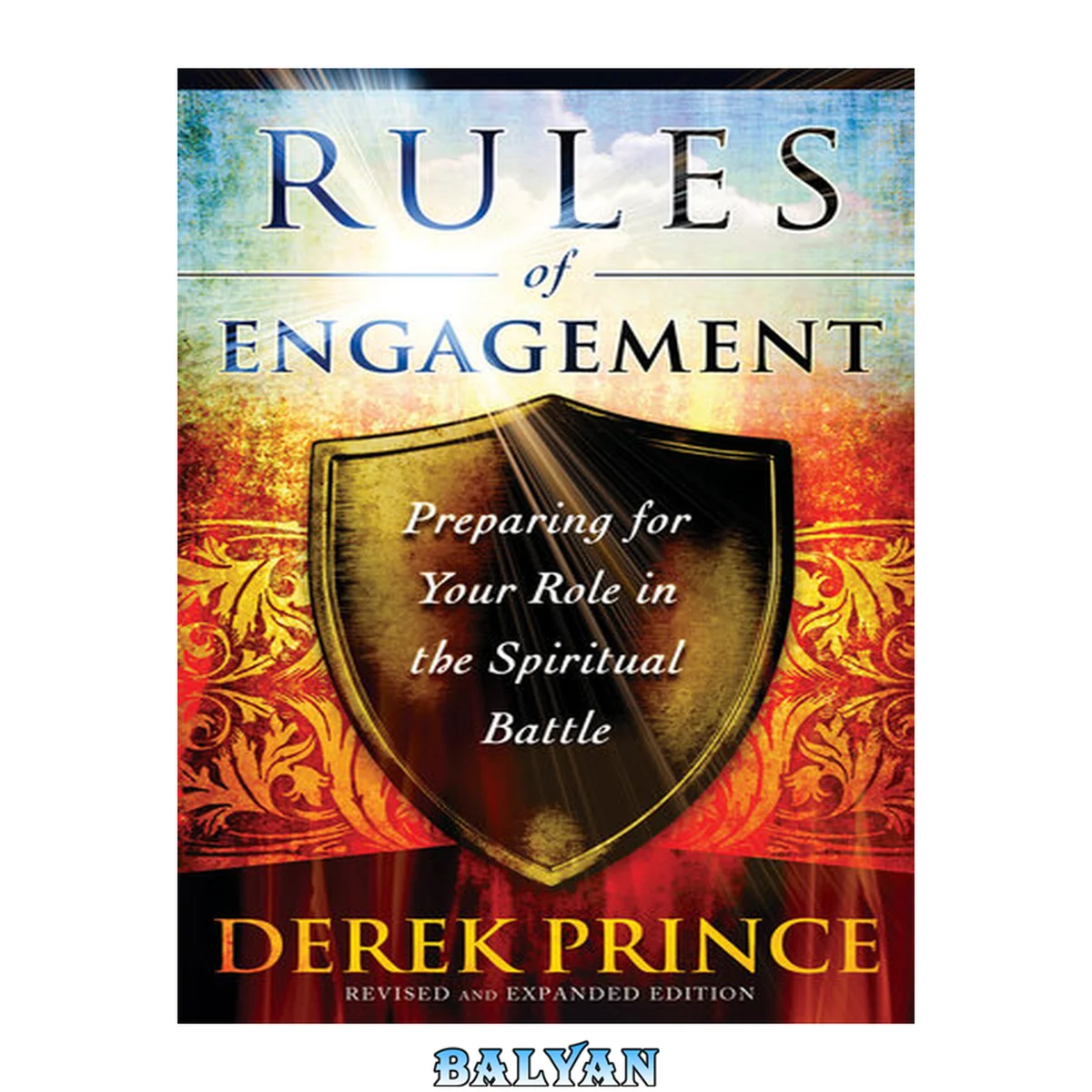 جلد کتاب Rules Of Engagement : Preparing For Your Role In The Spiritual Battle