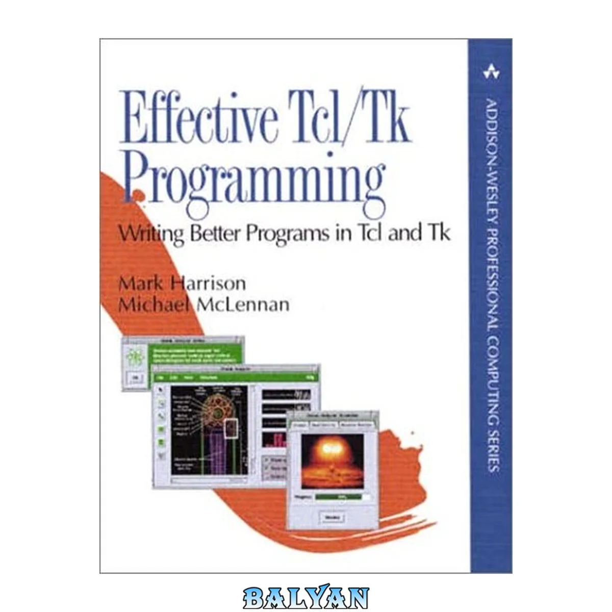 جلد کتاب Effective Tcl/Tk Programming: Writing Better Programs with Tcl and Tk (Addison-Wesley Professional Computing Series)