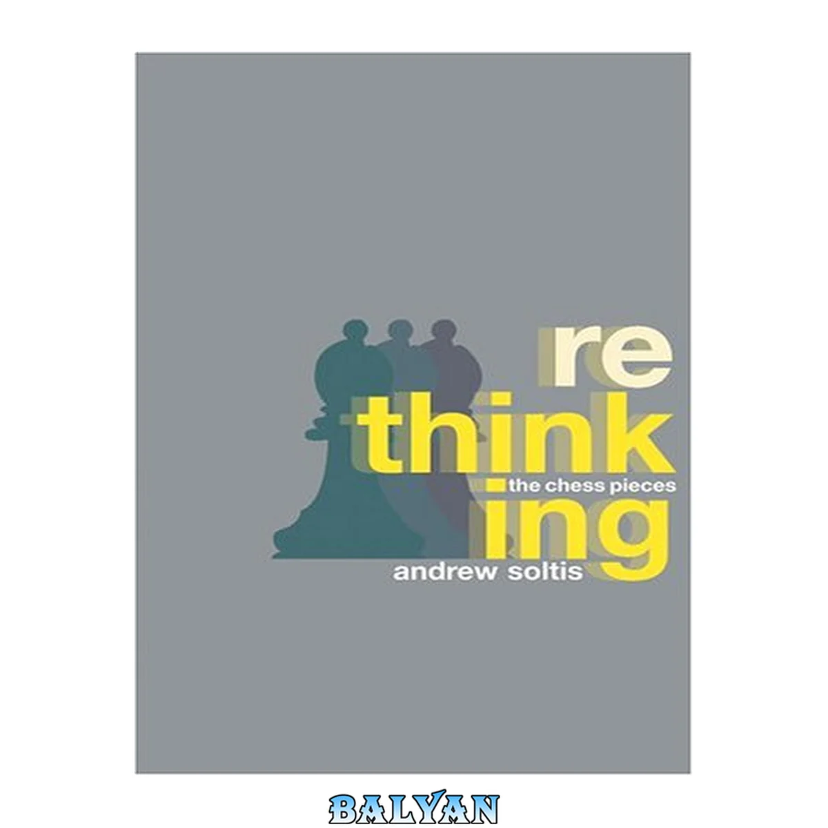 جلد کتاب Rethinking the Chess Pieces