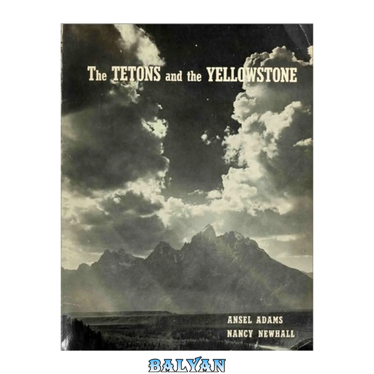 جلد کتاب The Tetons and The Yellowstone