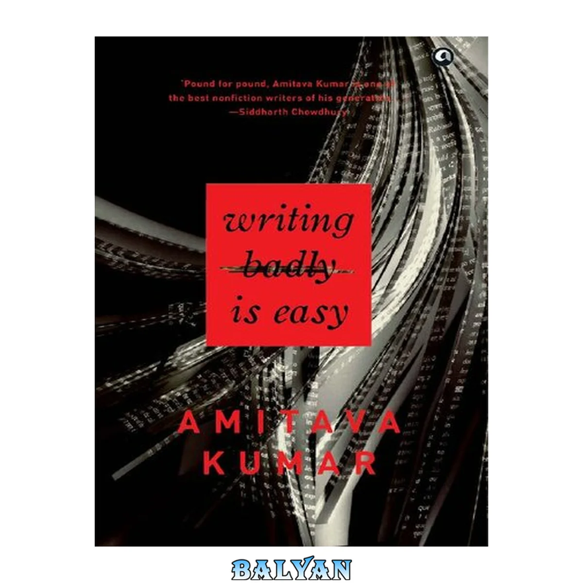 جلد کتاب Writing Badly is Easy