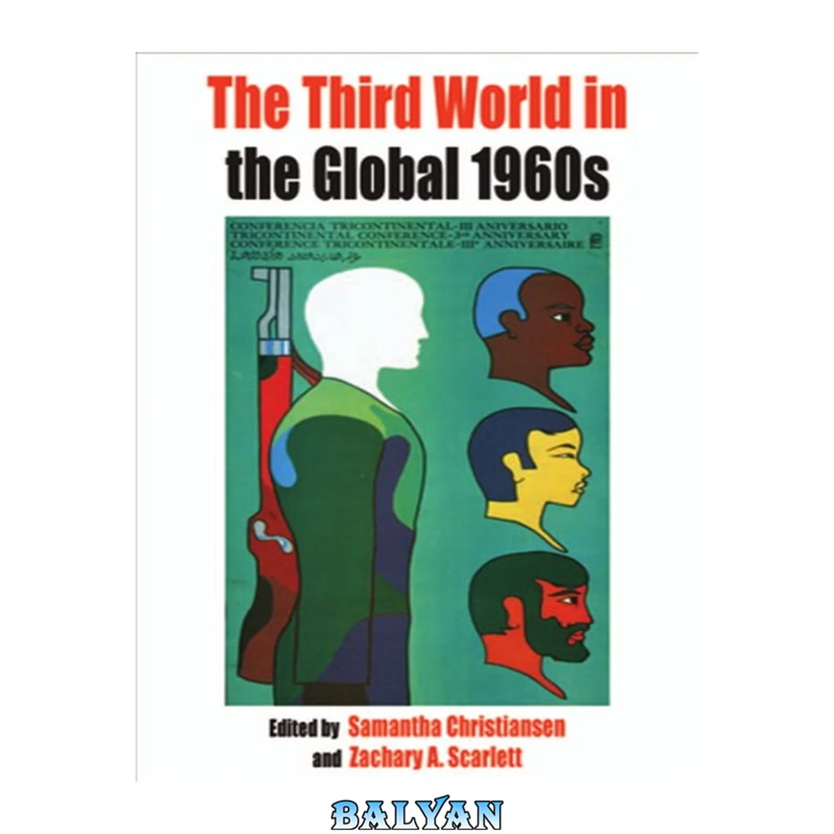 جلد کتاب The Third World in the Global 1960s (Protest, Culture &amp; Society (8))