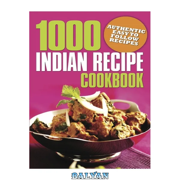 1000 Indian Recipe Cookbook