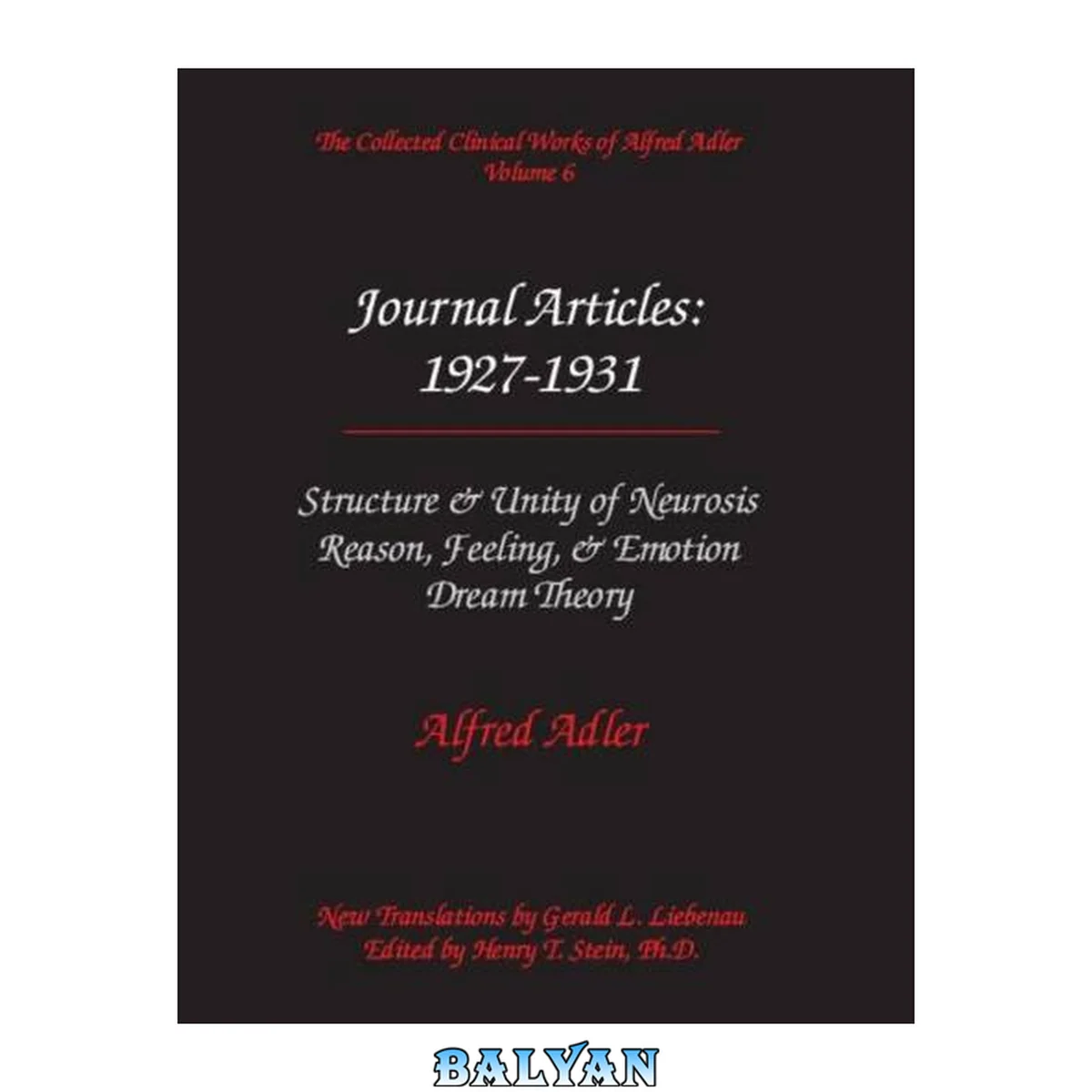 جلد کتاب The Collected Clinical Works of Alfred Adler, Volume 6 - Journal Articles: 1927-1931