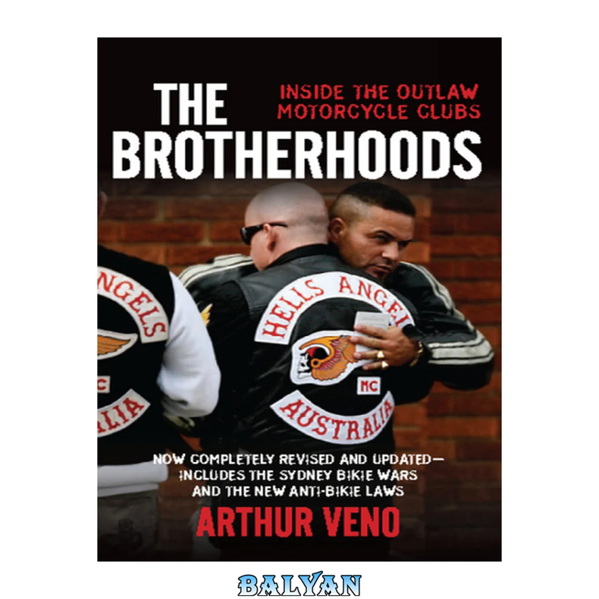 جلد کتاب The brotherhoods : inside the outlaw motorcycle clubs