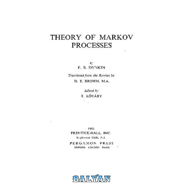 The Theory of Markov Processes