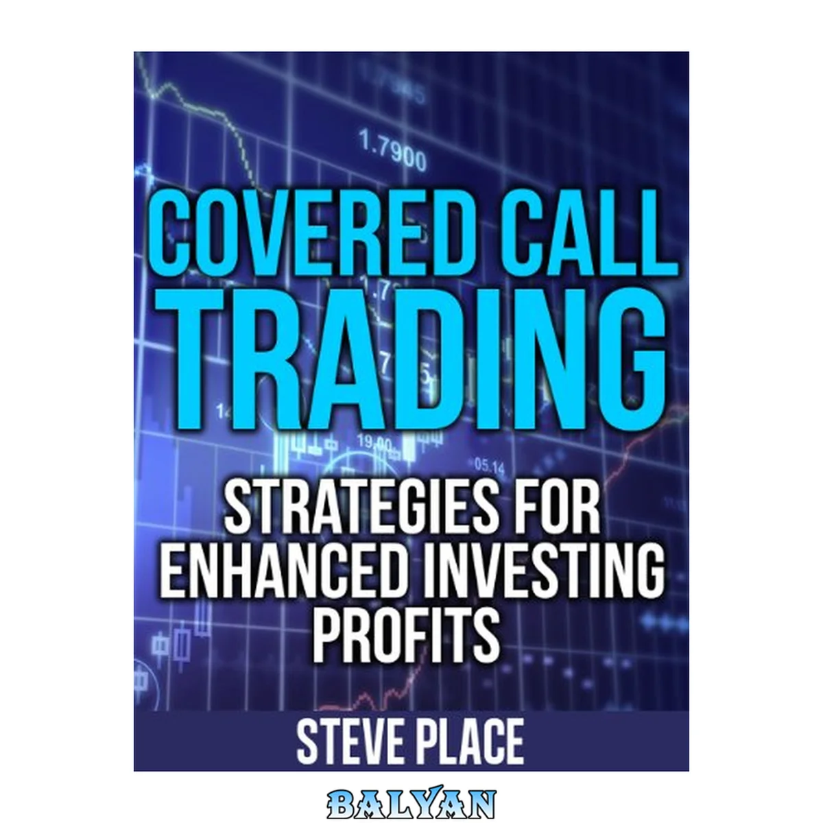 جلد کتاب Covered Call Trading: Strategies for Enhanced Investing Profits