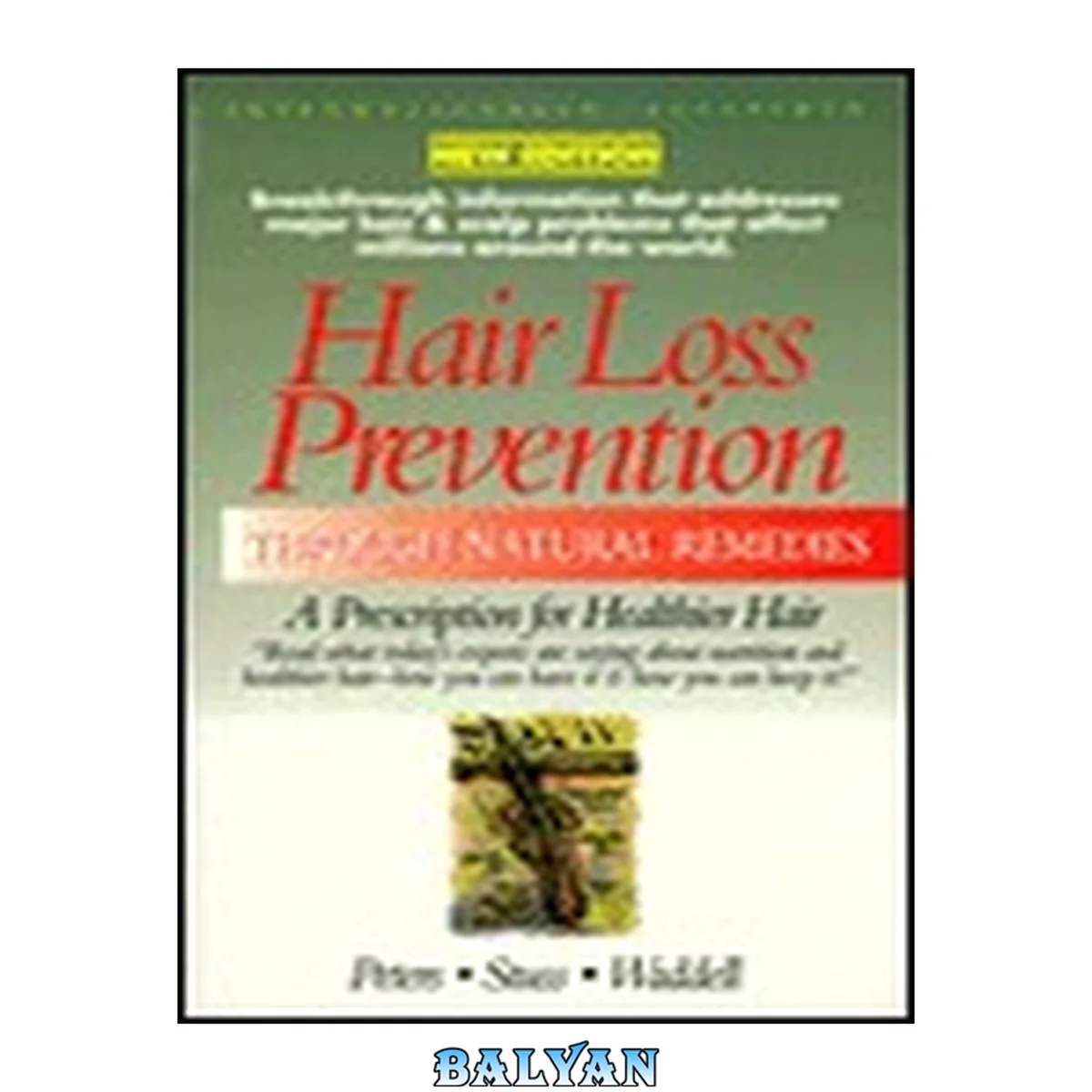 جلد کتاب Hair loss prevention : through natural remedies : a prescription for healthier hair