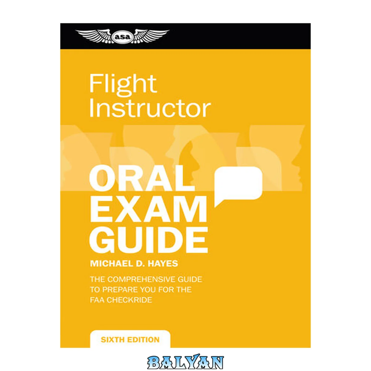 جلد کتاب Certified flight instructor oral exam guide : the comprehensive guide to prepare you for the FAA oral exam