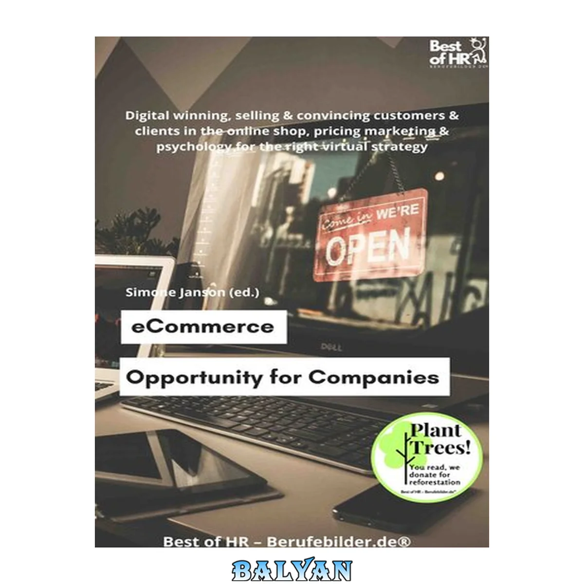 جلد کتاب ECommerce - Opportunity for Companies : Digital Winning, Selling &amp; Convincing Customers &amp; Clients in the Online Shop, Pricing Marketing &amp; Psychology for the Right Virtual Strategy