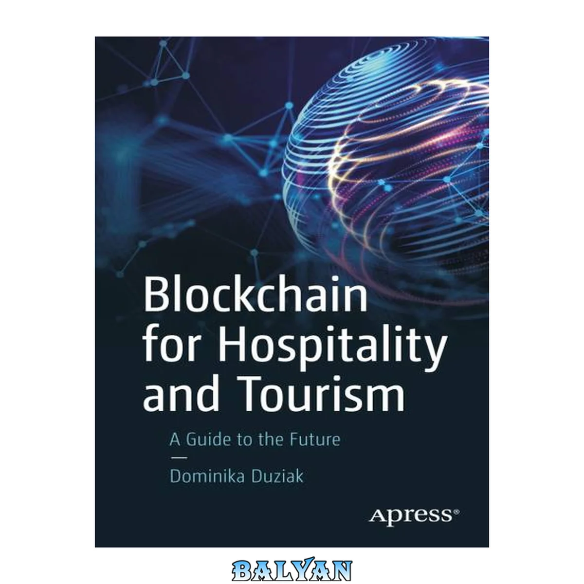 جلد کتاب Blockchain for Hospitality and Tourism : A Guide to the Future