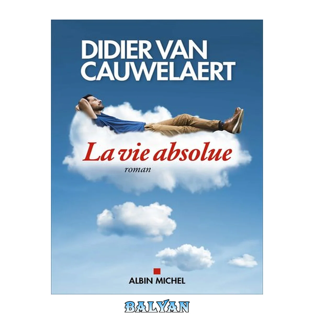 جلد کتاب La vie absolue
