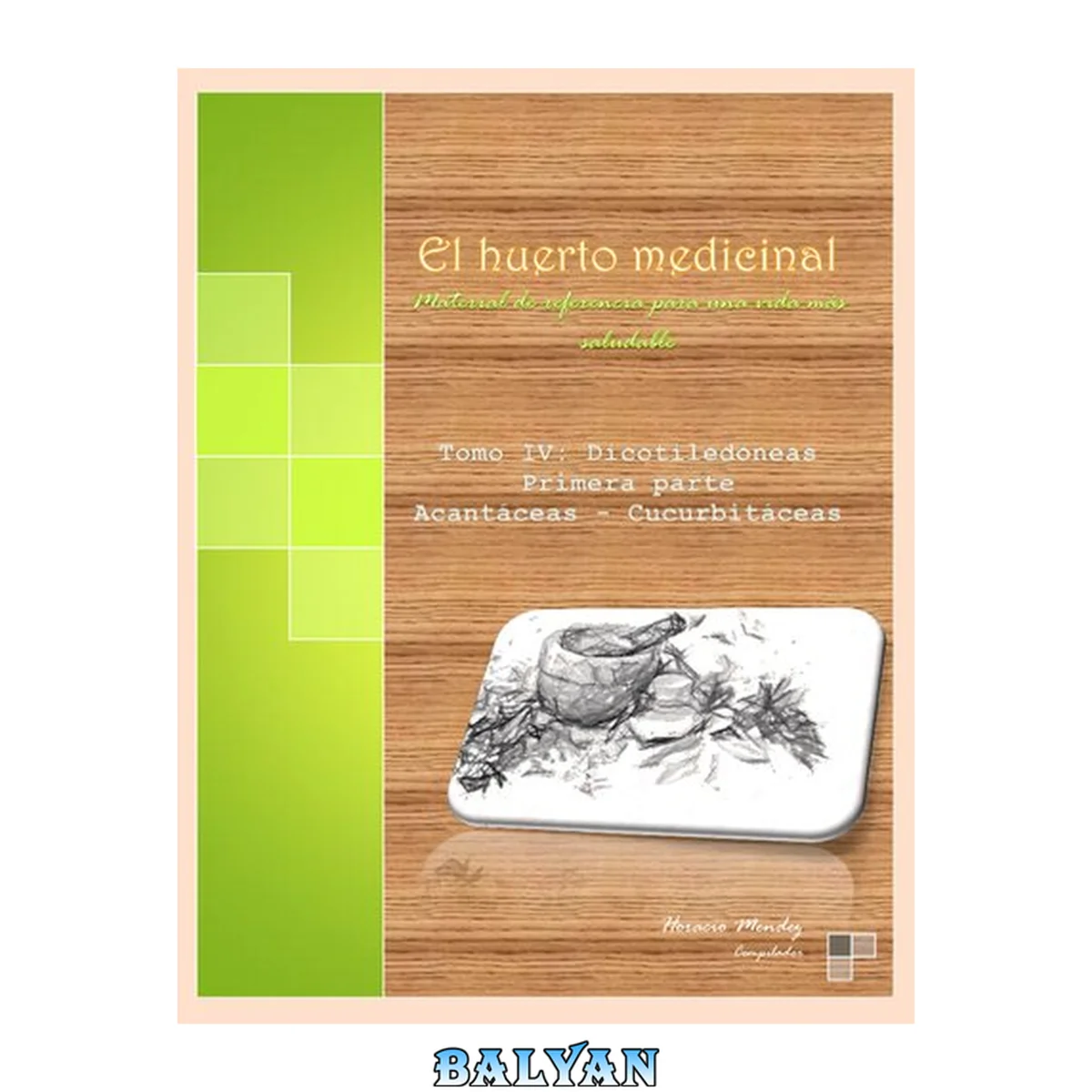 جلد کتاب El huerto medicinal