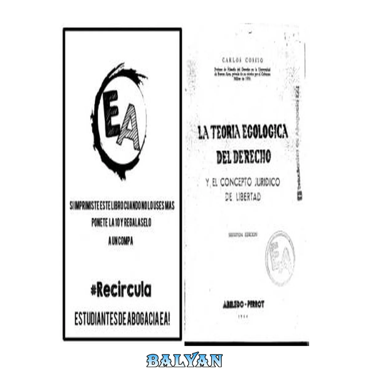 جلد کتاب La Teoría Egológica del Derecho y el Concepto Jurídico de Libertad
