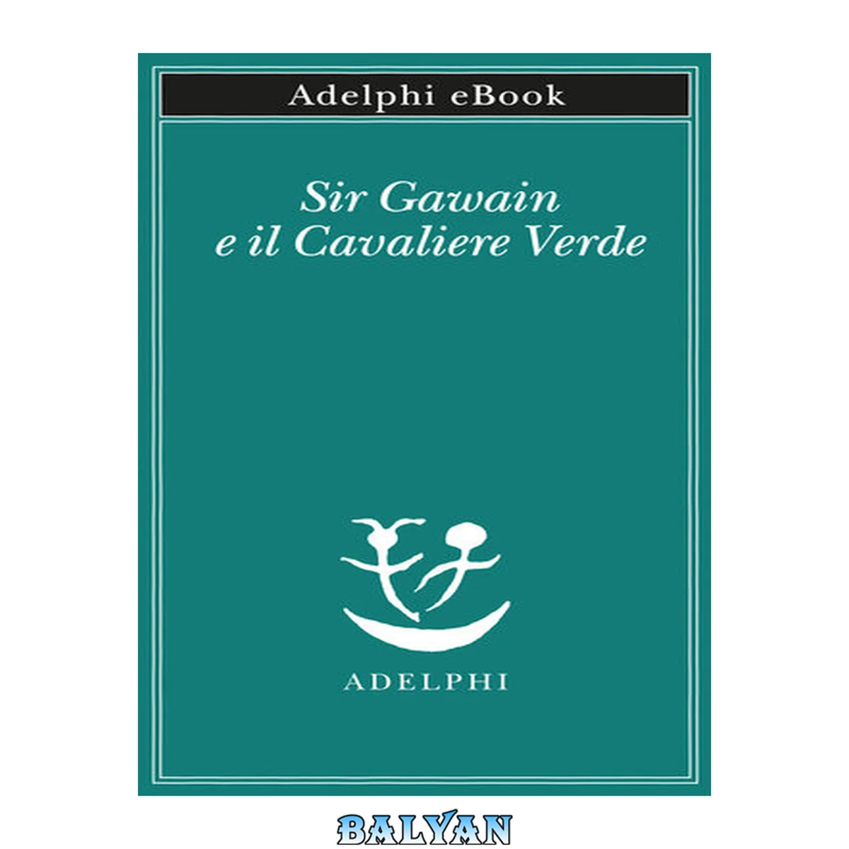 جلد کتاب Sir Gawain e il Cavaliere Verde