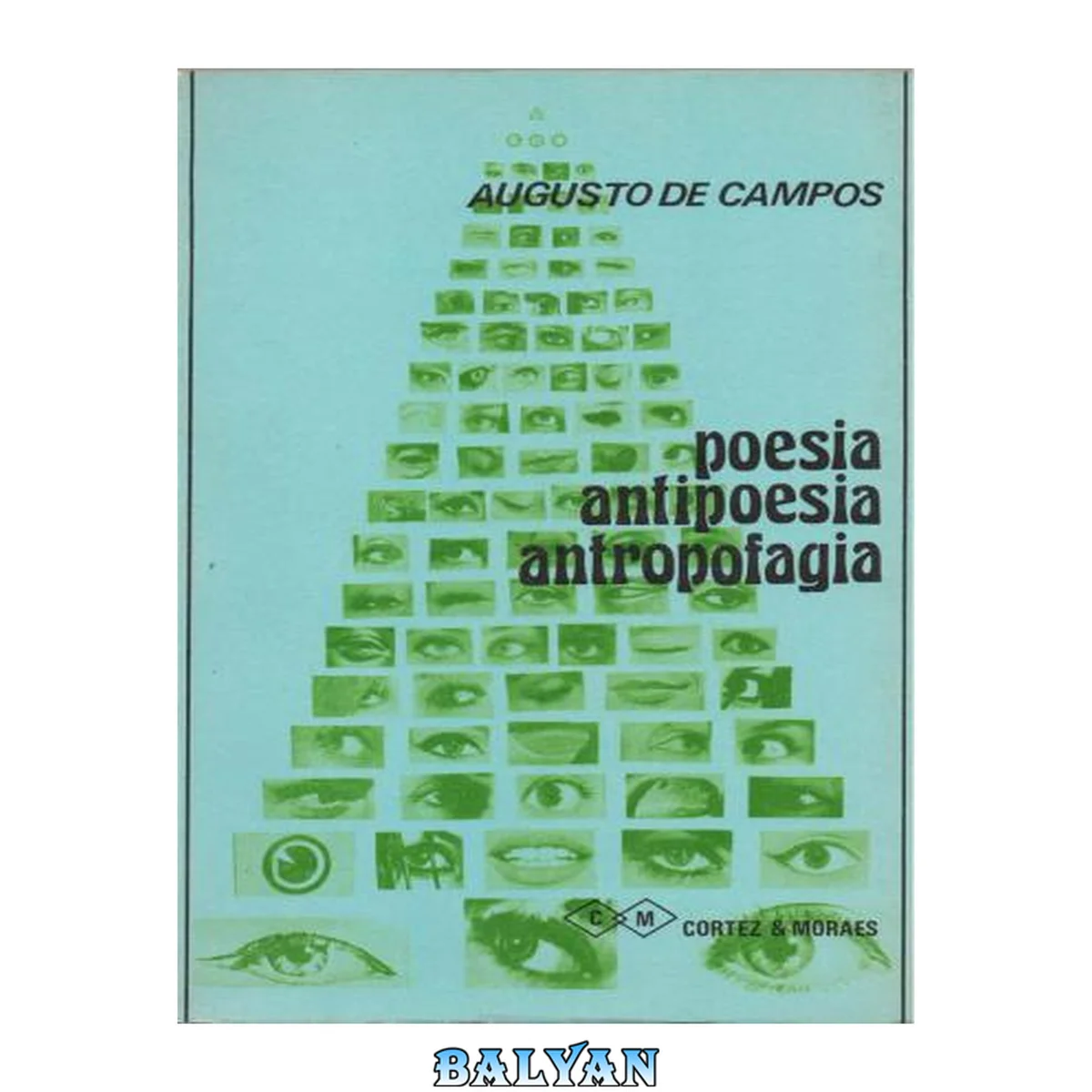 جلد کتاب Poesia concreta, memória e desmemória In Poesia, antipoesia, Antropogagia