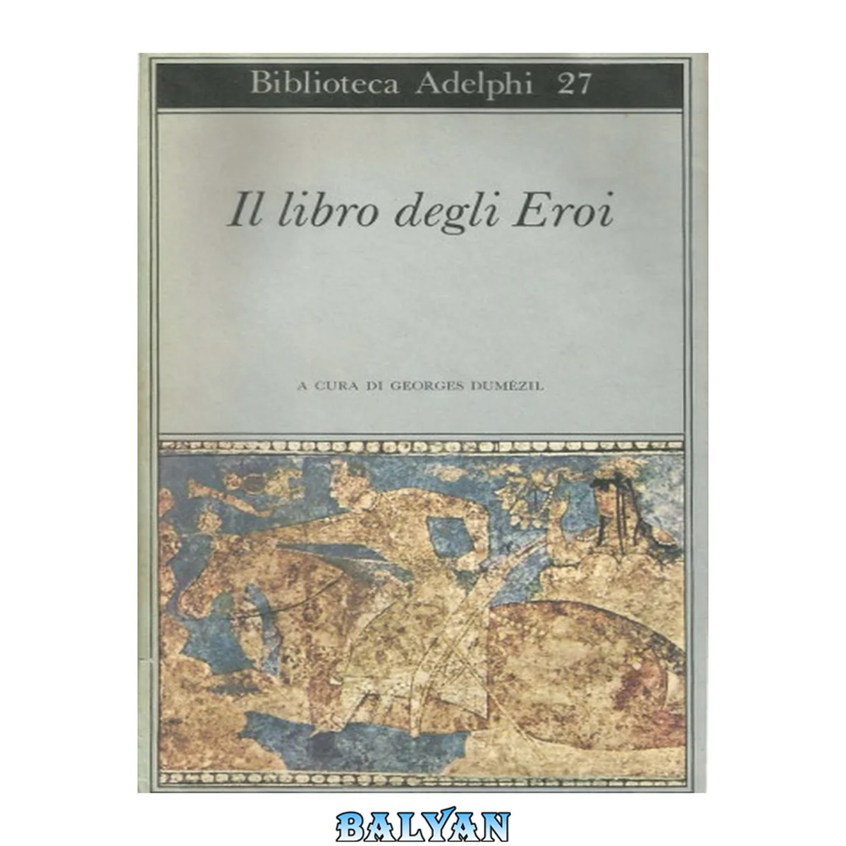 جلد کتاب Il libro degli Eroi