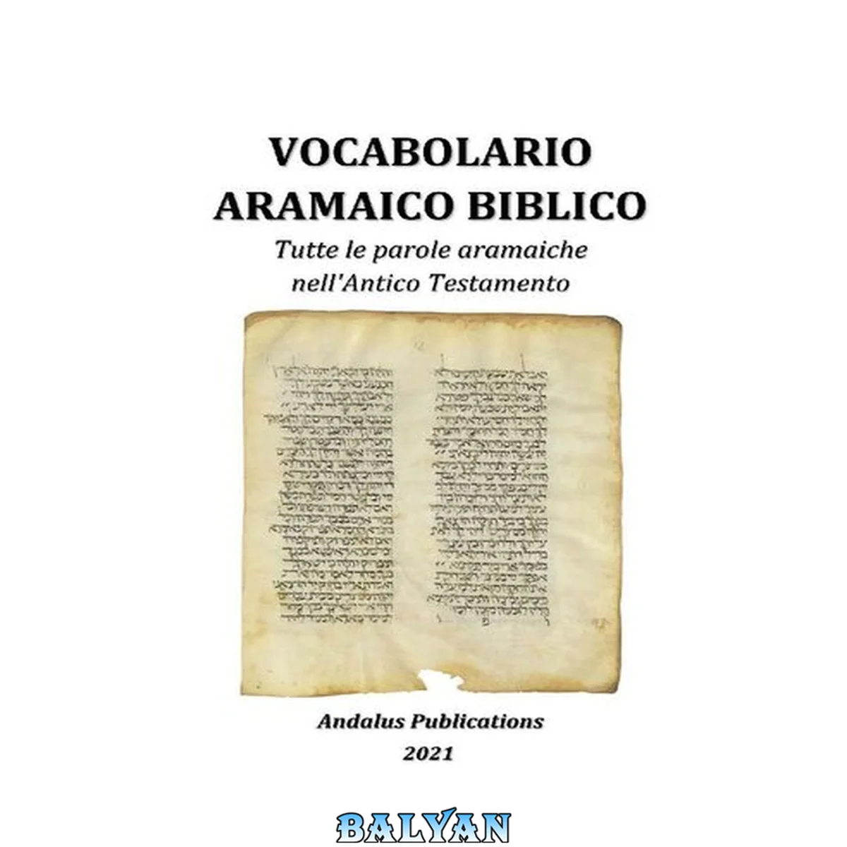 جلد کتاب Vocabolario Aramaico Biblico: Tutte le parole aramaiche nell'Antico Testamento