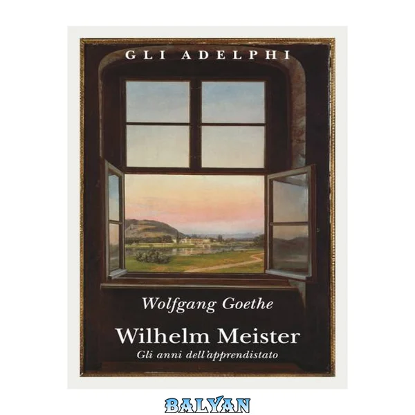 Wilhelm Meister : Gli anni dell’apprendistato