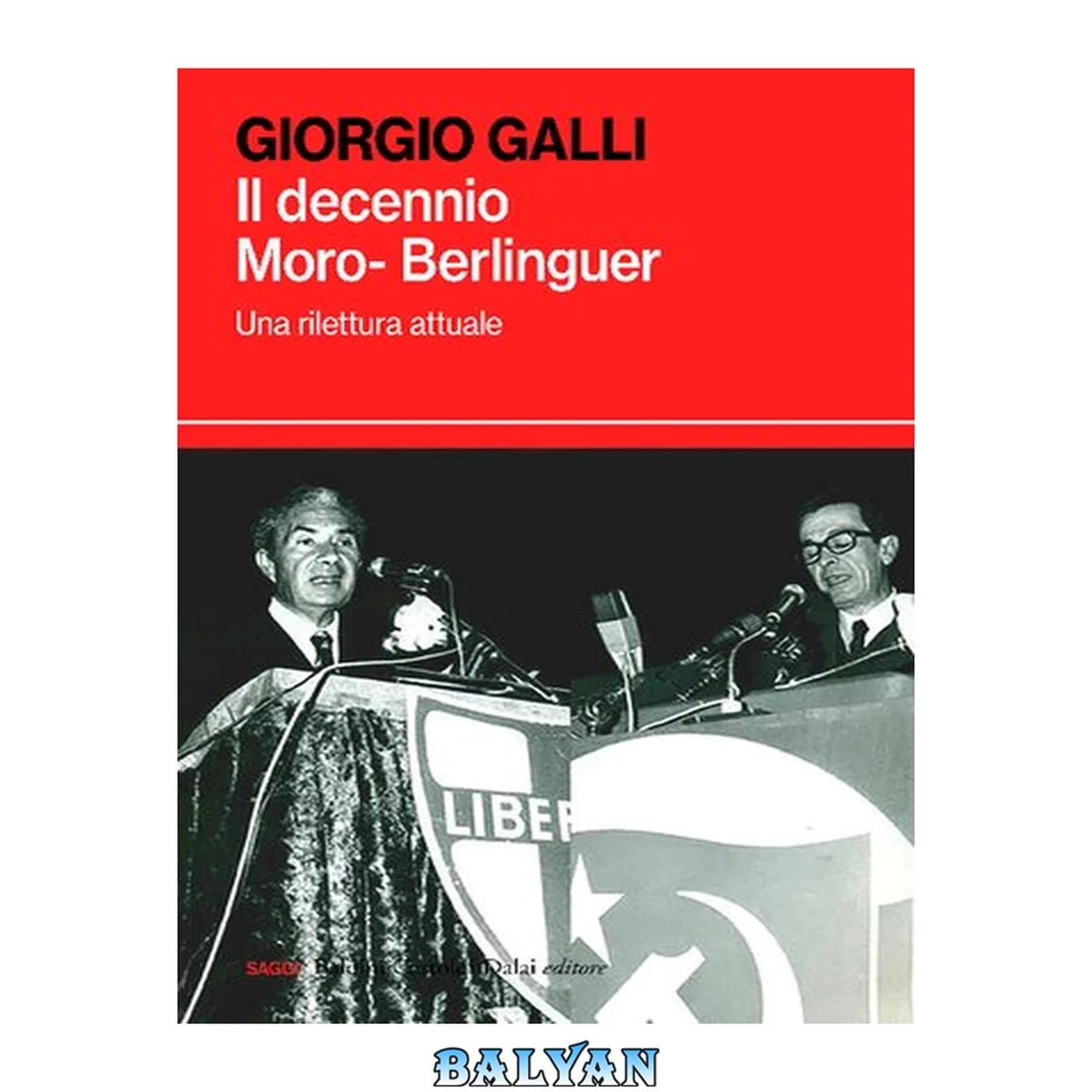 جلد کتاب Il decennio Moro - Berlinguer : una rilettura attuale
