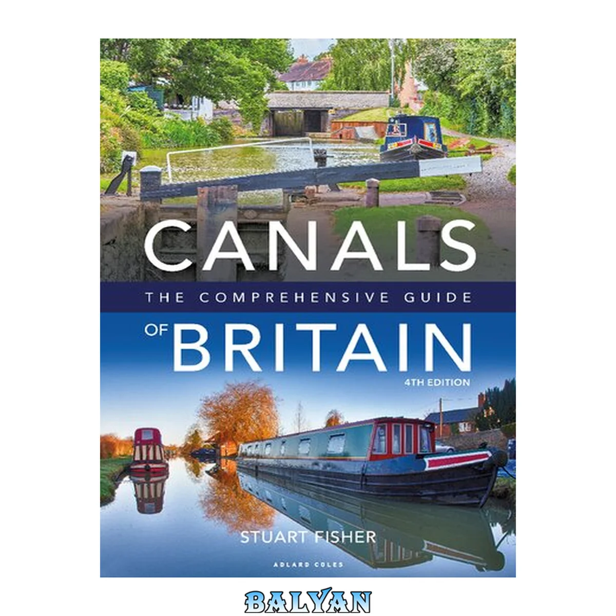 جلد کتاب Canals of Britain : The Comprehensive Guide