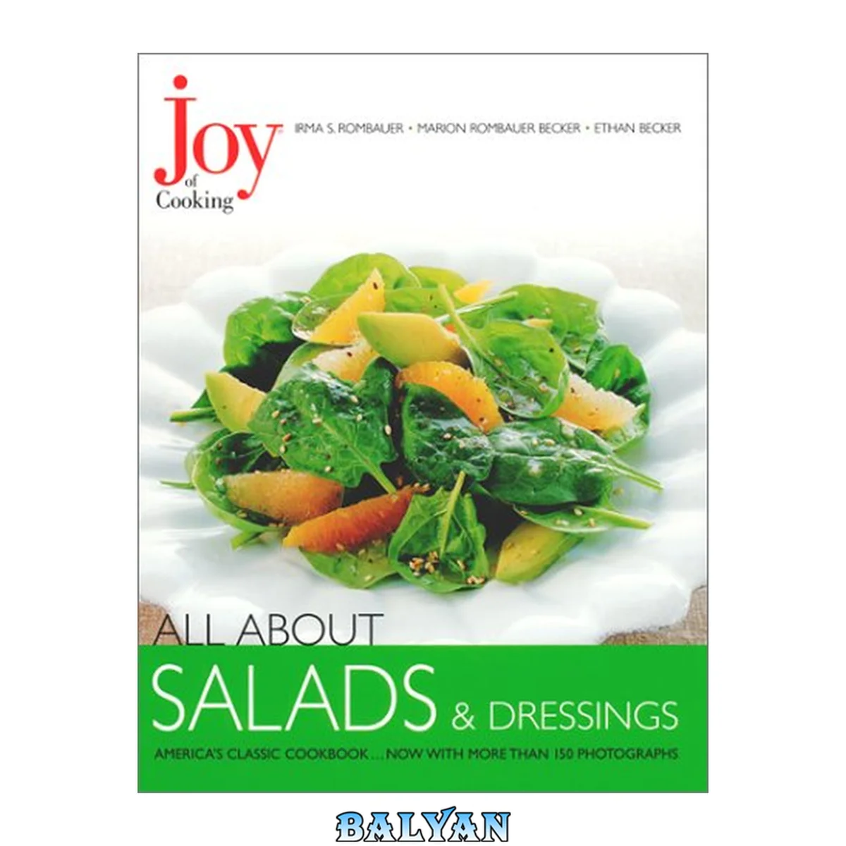 جلد کتاب Joy of Cooking: - All About Salads &amp; Dressings