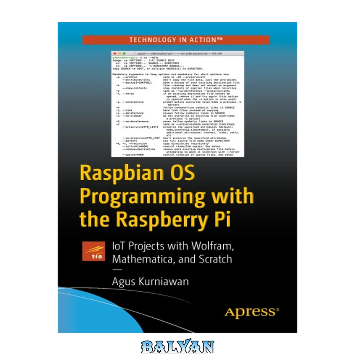 جلد کتاب Raspbian OS Programming with the Raspberry Pi : IoT Projects with Wolfram, Mathematica, and Scratch