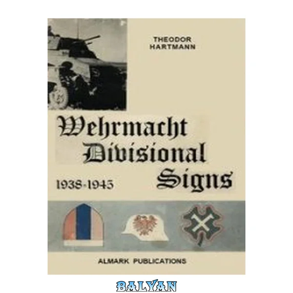 Wehrmacht Divisional Signs, 1938-1945