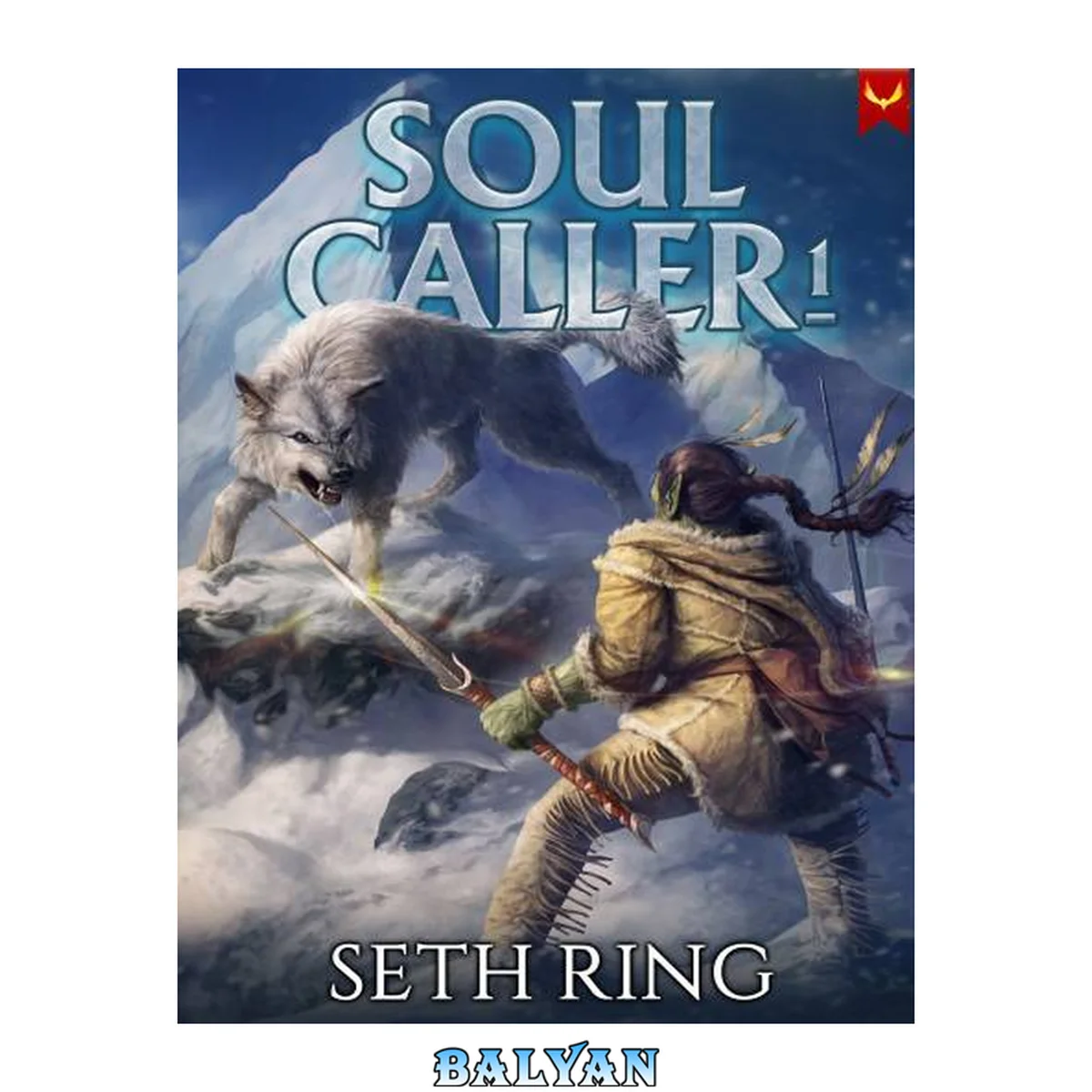 جلد کتاب Soul Caller: A LitRPG Adventure