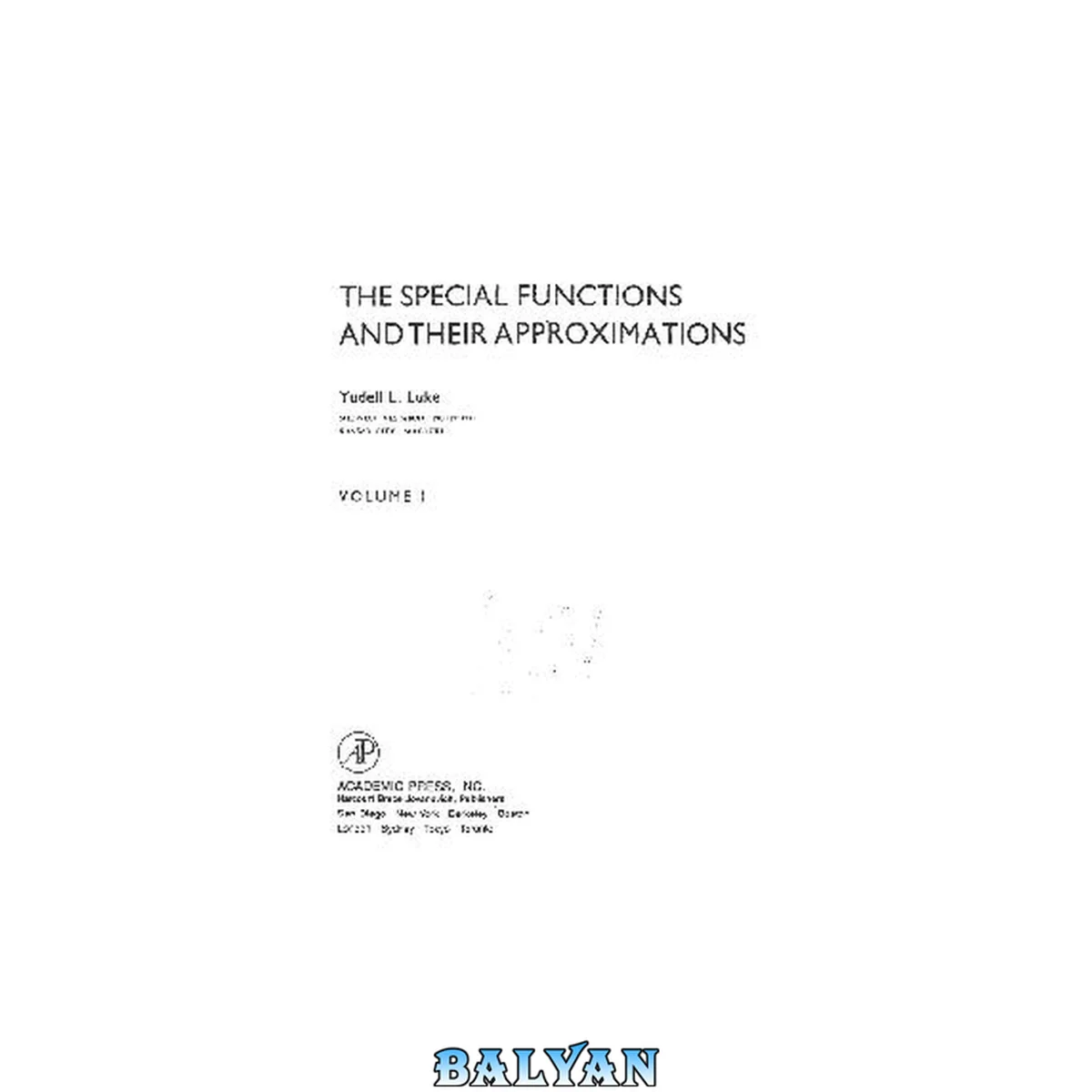 جلد کتاب The special functions and their approximations. Volume 1