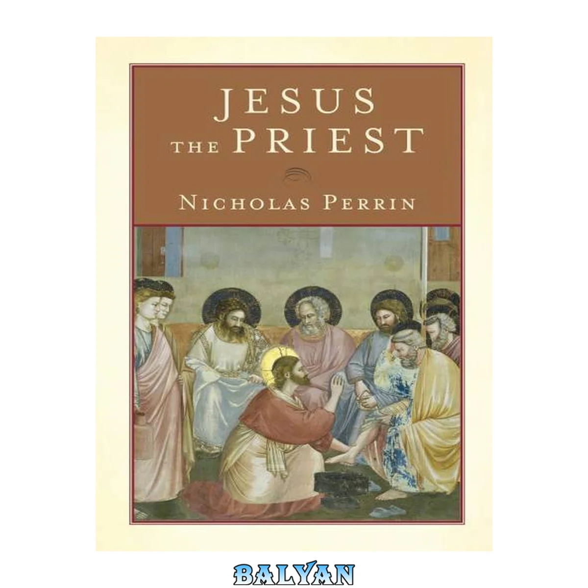جلد کتاب Jesus the Priest