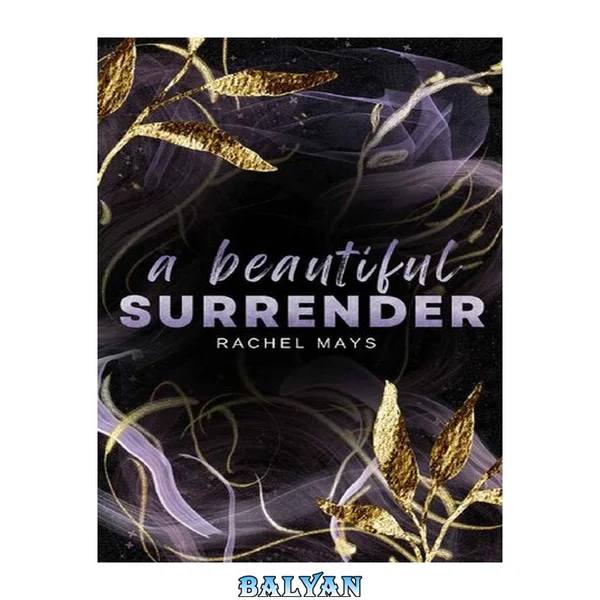 A Beautiful Surrender
