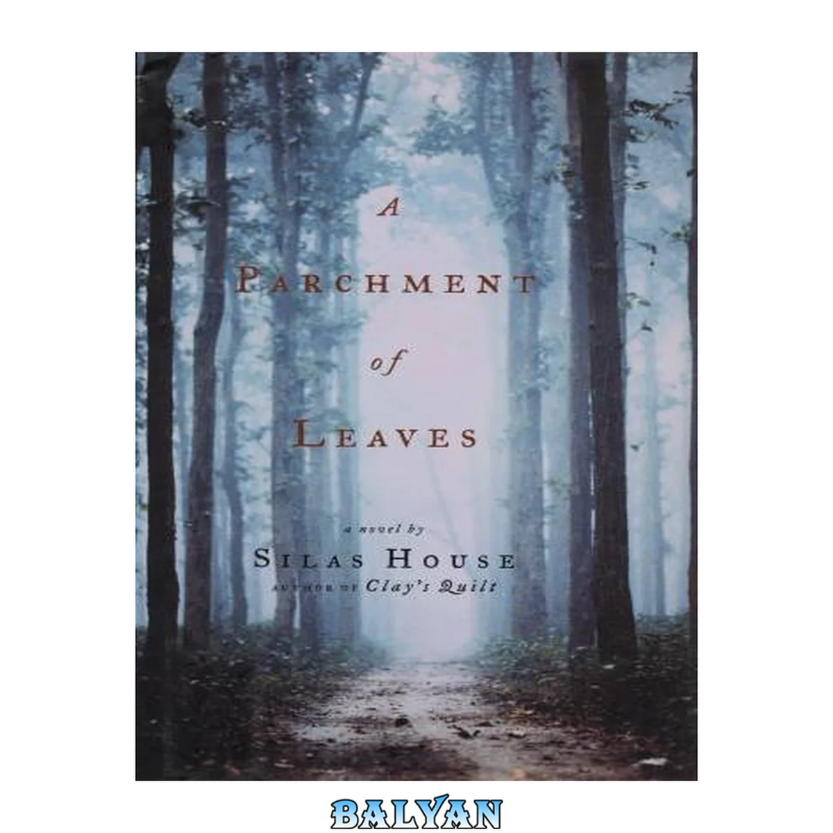 جلد کتاب A parchment of leaves : a novel