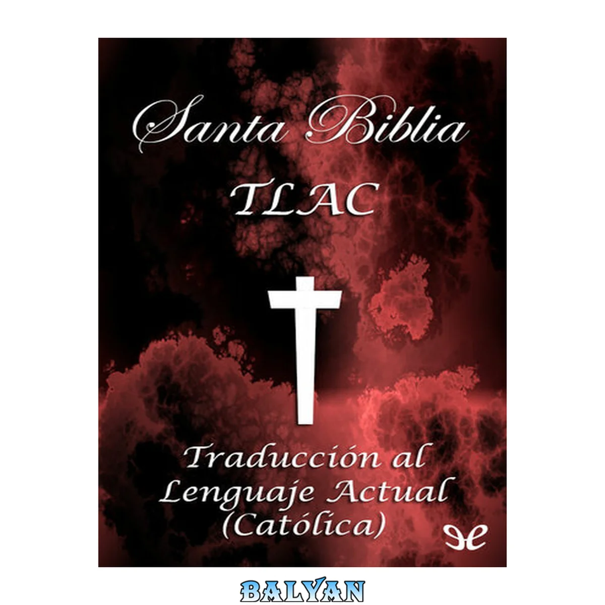جلد کتاب Biblia Traducción al Lenguaje Actual Católica