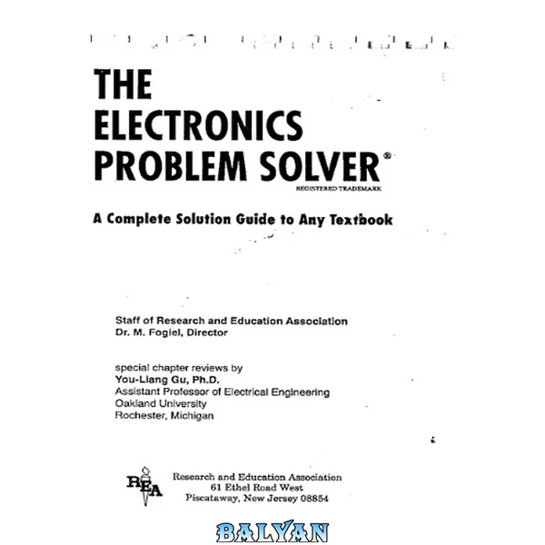 The electronics problem solver : a complete solution guide to any textbook